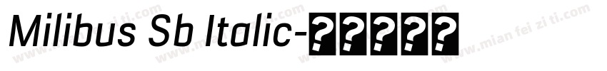 Milibus Sb Italic字体转换